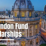 Clarendon Fund Scholarships – University of Oxford: An Exhaustive Overview